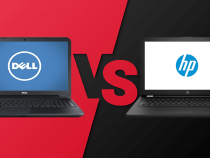 Dell vs HP Laptops Detailed Comparision  – Which Is Better Brand In 2022