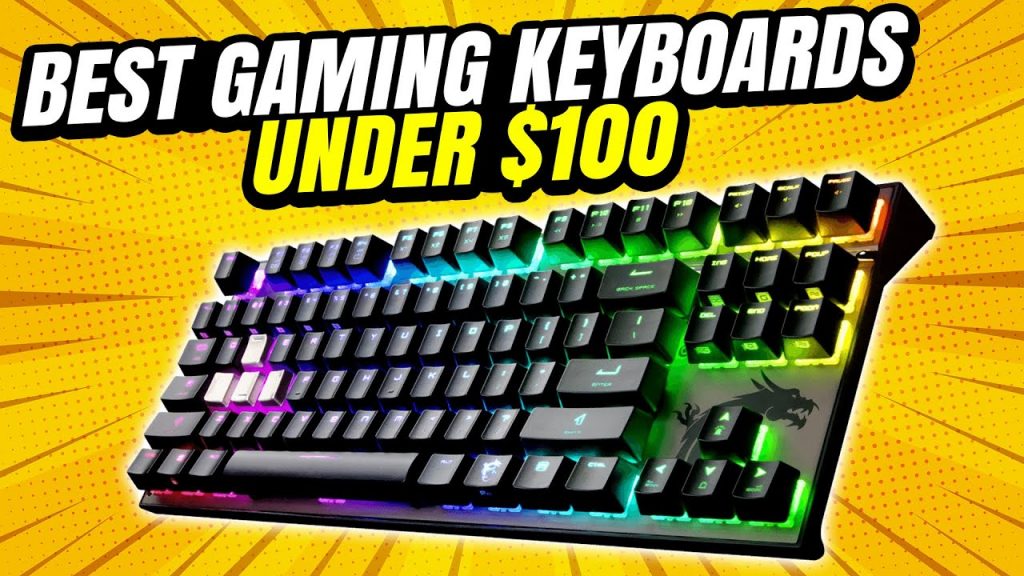 Gaming Keyboards Under 100$