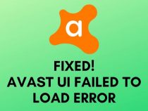 How to Fix Avast UI Failed to Load Error in 2022