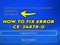 7 Easy and Effective Solutions to Fix Error Code CE-34878-0 On PS4