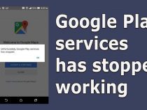 How to Fix Unfortunately Google Play Services Has Stopped Error On Android