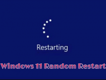 How To Fix Random Restart Problems In Windows 11 in 2023[Latest]